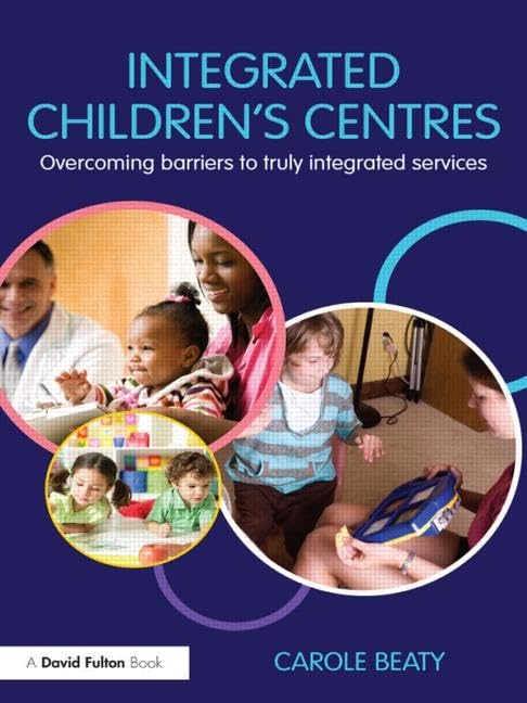 Integrated Children'S Centres,New