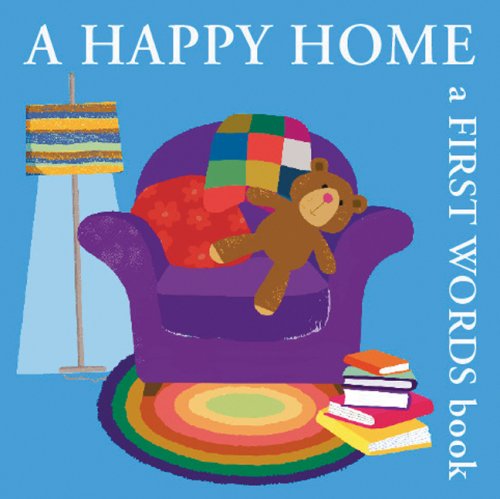 A Happy Home: A First Words Book (Boxer Concept Series),Used