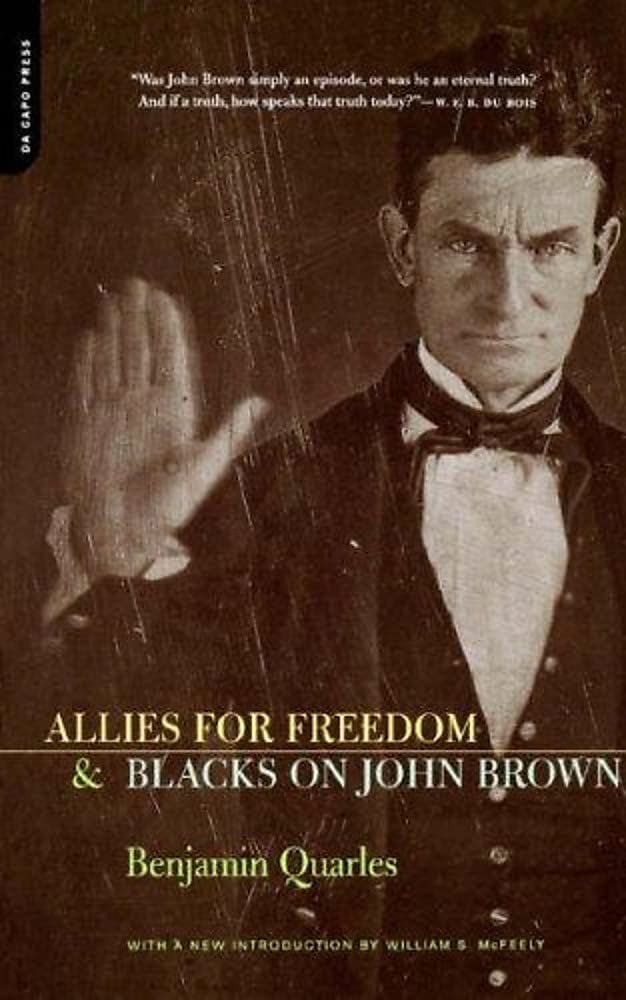 Allies for Freedom and Blacks on John Brown,Used