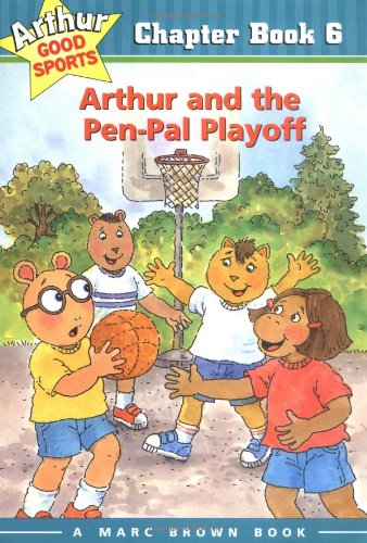 Arthur And The Penpal Playoff: Arthur Good Sports Chapter Book 6
