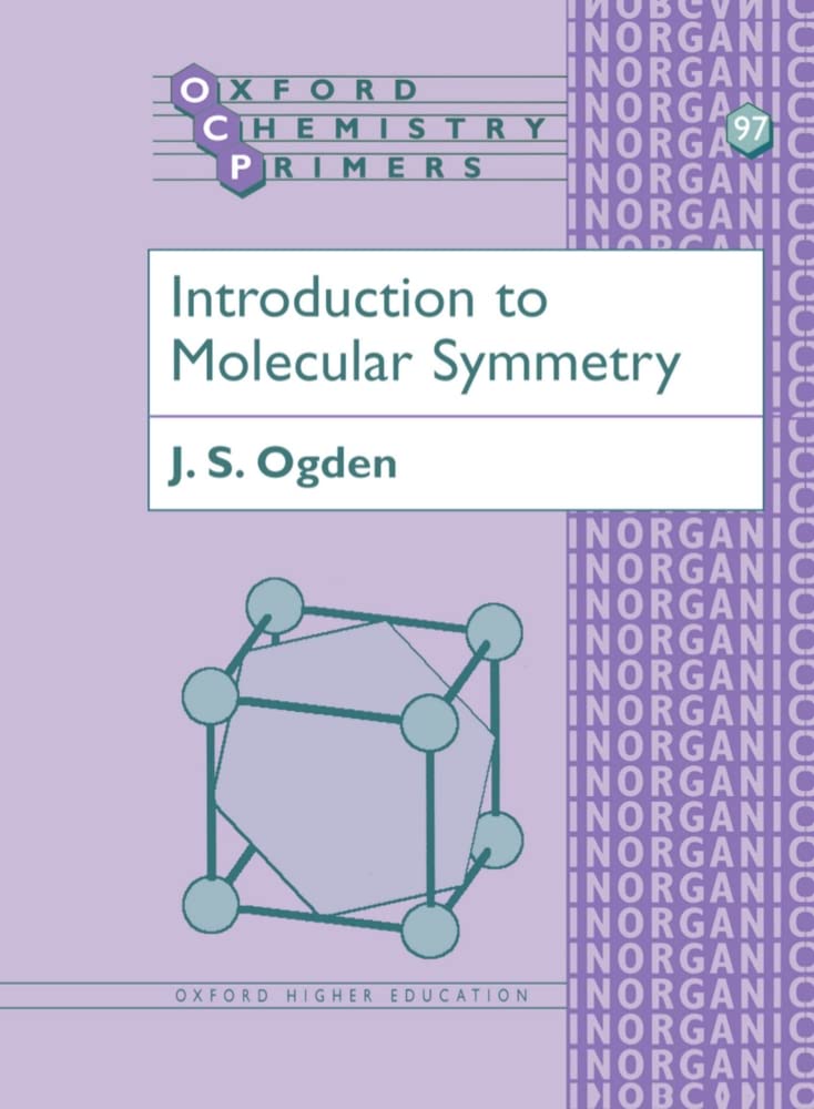 Introduction to Molecular Symmetry (Oxford Chemistry Primers),Used