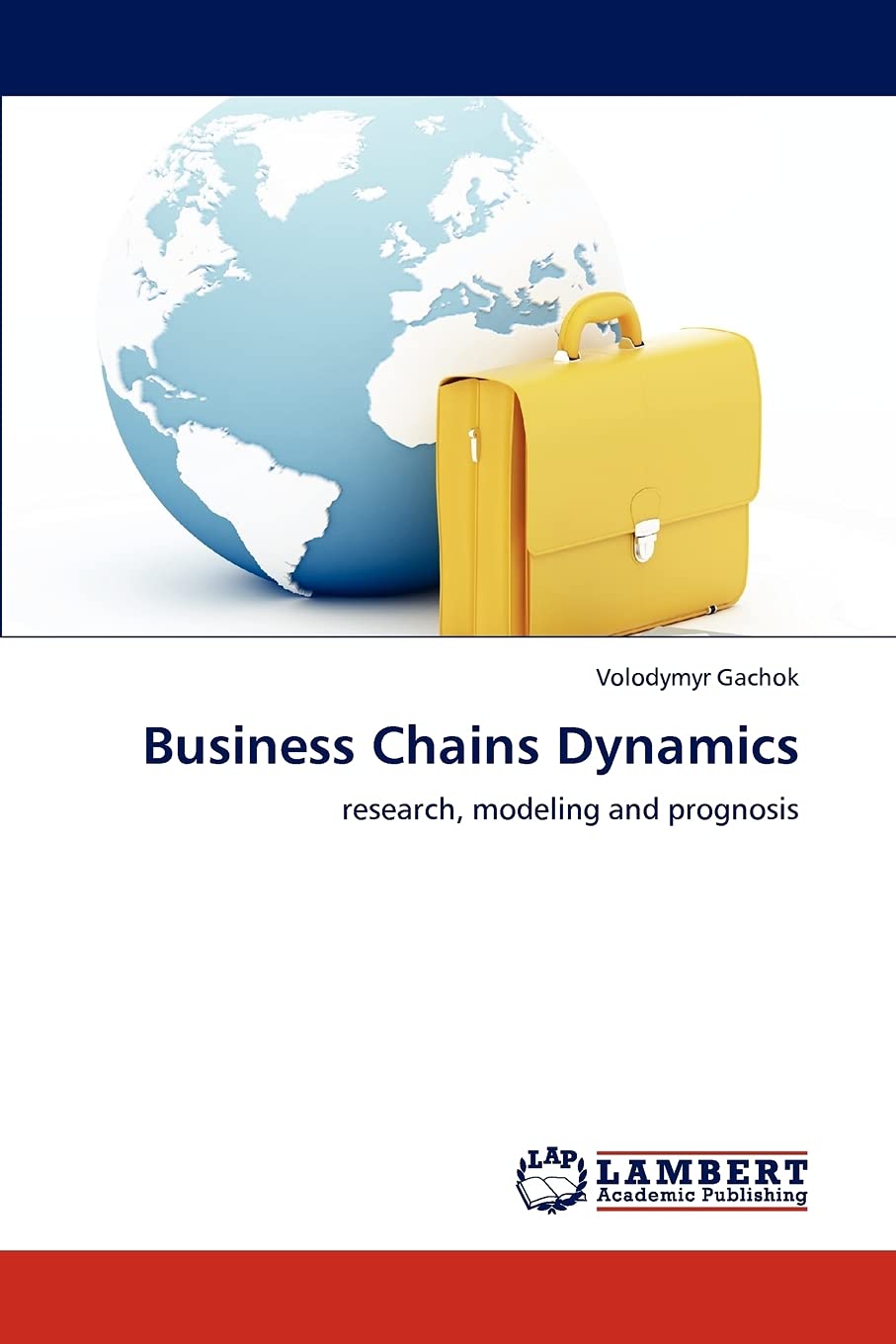 Business Chains Dynamics: research, modeling and prognosis,Used