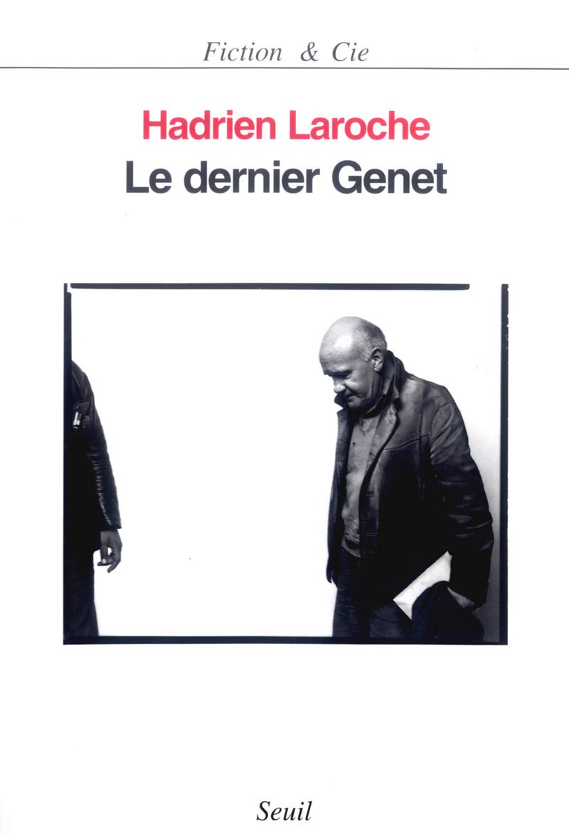 Le Dernier Genet. Histoire des hommes infmes,Used
