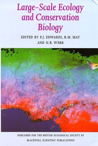 LargeScale Ecology and Conservation Biology: The 35th Symposium of the British Ecological Society With the Society for Conserva,Used