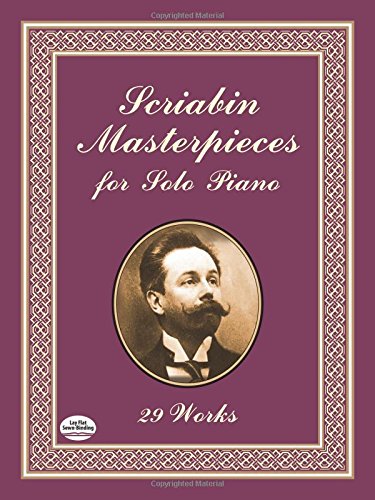 Scriabin Masterpieces for Solo Piano (Dover Music for Piano),Used