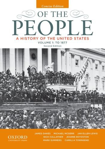 Of the People: A History of the United States, Concise, Volume I: To 1877,Used