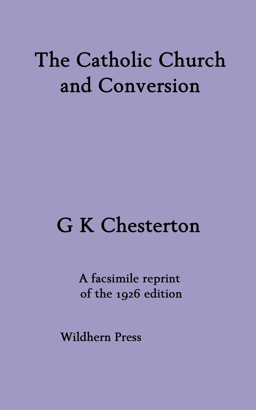 The Catholic Church and Conversion,Used