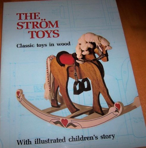 The Strom Toys: A Perpetual Wish Book,Used