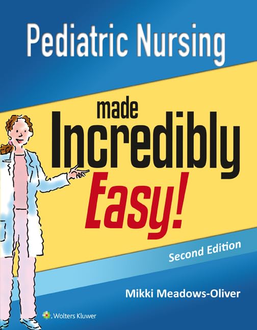Pediatric Nursing Made Incredibly Easy (Incredibly Easy! Series),Used