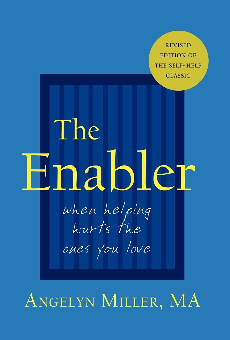The Enabler: When Helping Hurts The Ones You Love,Used