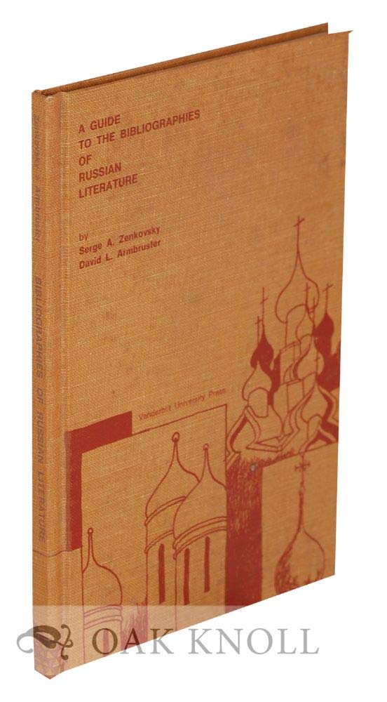 A guide to the bibliographies of Russian literature,,Used