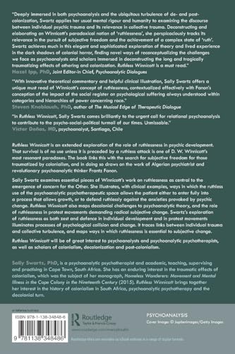 Ruthless Winnicott: The role of ruthlessness in psychoanalysis and political protest,Used