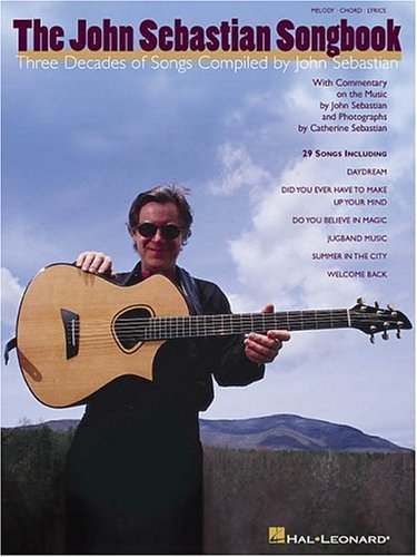 The John Sebastian Songbook: Three Decades Of Songs Compiled By John Sebastian,Used