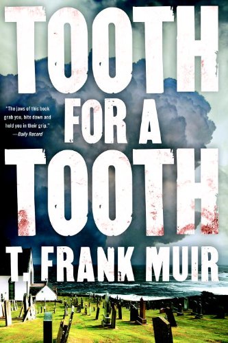Tooth For A Tooth (A Dci Andy Gilchrist Investigation),Used