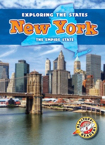 New York: The Empire State (Exploring the States) (Exploring the States, Blastoff Readers. Level 5),Used