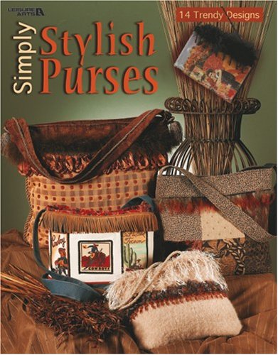 Simply Stylish Purses (Leisure Arts #3504),Used