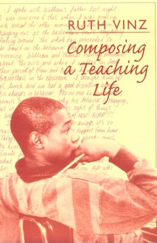 Composing A Teaching Life,New