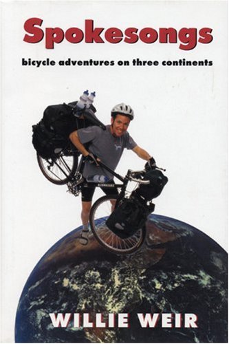 Spokesongs: Bicycle Adventures on Three Continents,Used