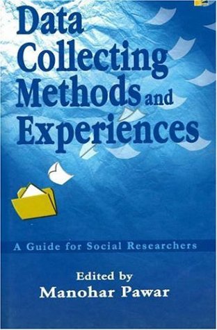 Data Collecting Methods and Experiences: A Guide to Social Researchers,Used
