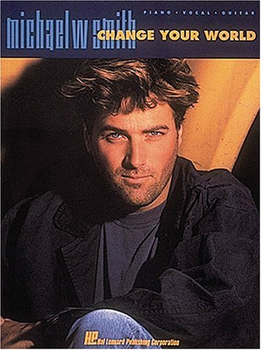 Michael W. Smith Change Your World,Used