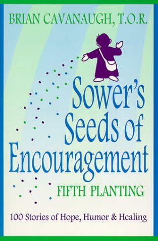 Sower's Seeds of Encouragement: Fifth Planting,New