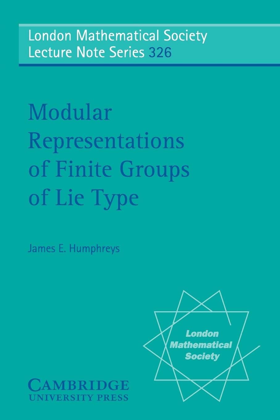 Modular Representations of Finite Groups of Lie Type (London Mathematical Society Lecture Note Series, Series Number 326),Used