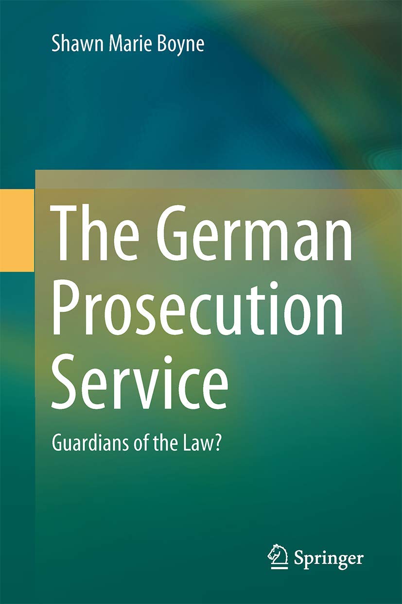 The German Prosecution Service: Guardians of the Law?,Used