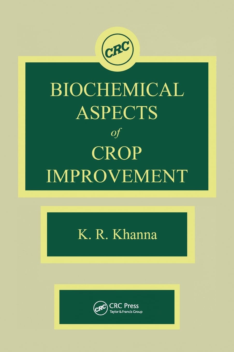 Biochemical Aspects of Crop Improvement,Used