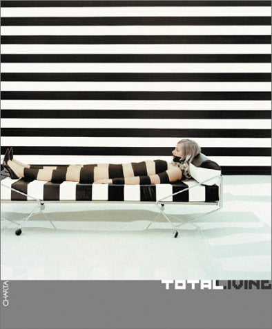 Total Living: Art, Fashion, Design, Architecture, Communication,Used