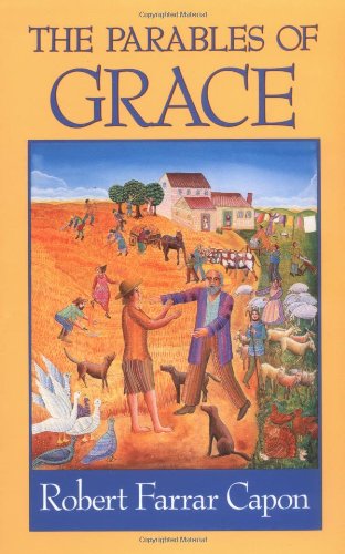 The Parables Of Grace,New