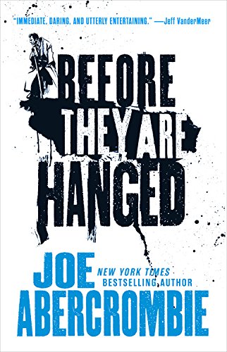Before They Are Hanged (The First Law Trilogy, 2),Used