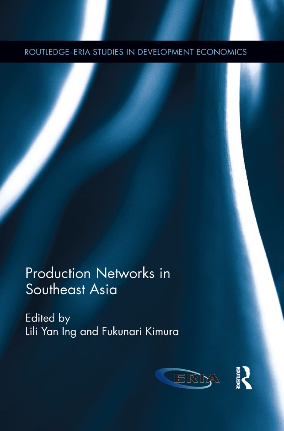 Production Networks in Southeast Asia (RoutledgeERIA Studies in Development Economics),Used
