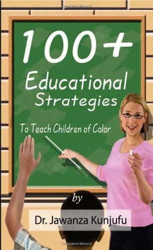 100+ Educational Strategies to Teach Children of Color,Used
