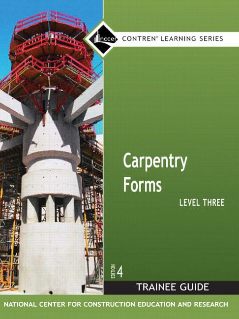 Carpentry Forms, Level 3: Trainee Guide (Contren Learning Series),Used