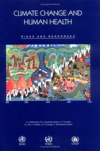 Climate Change and Human Health. Risks and Responses,Used