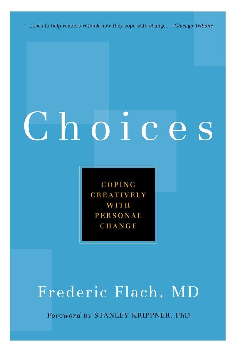 Choices: Coping Creatively with Personal Change (Little Book. Big Idea.),Used