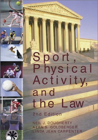 Sport, Physical Activity, and the Law,Used