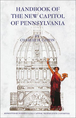 Handbook Of The New Capitol Of Pennsylvania,New