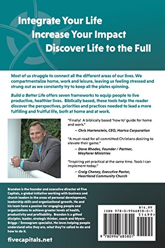 Build A Better Life: Practical Tools and Strategies to Develop and Lead Your Life and Business the Way Jesus Would,Used