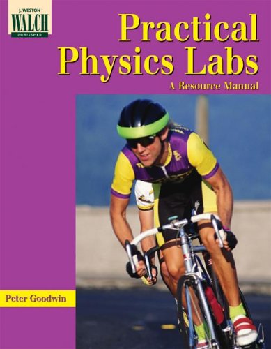 Practical Physics Labs: A Resource Manual,Used