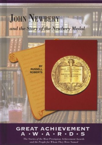 John Newbery and the Story of the Newbery Medal (Great Achievement Awards),Used