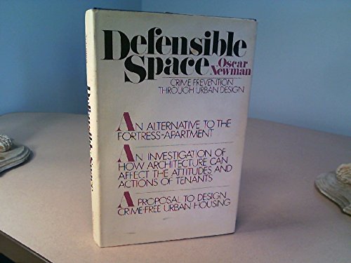 Defensible Space; Crime Prevention Through Urban Design.,Used