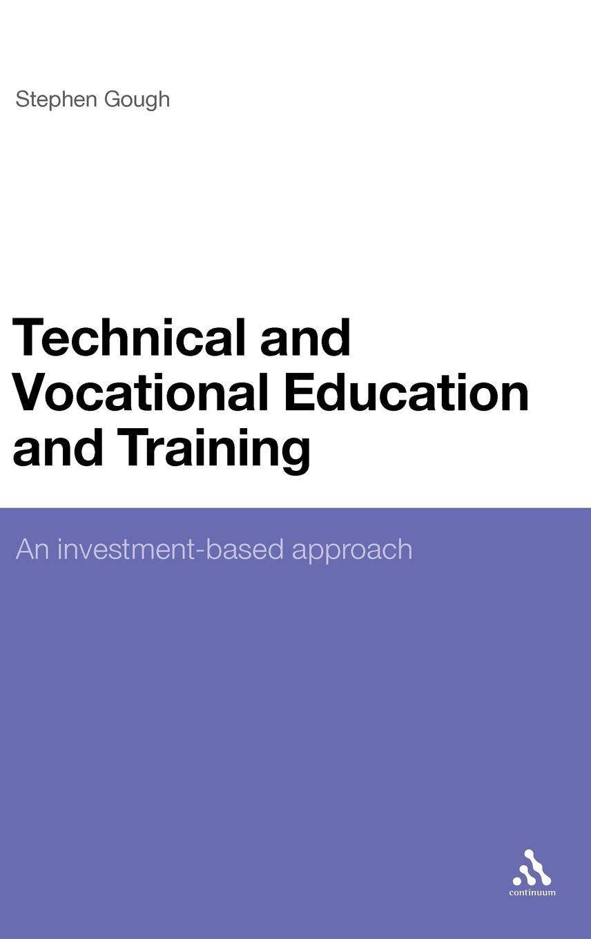 Technical and Vocational Education and Training: An investmentbased approach,Used