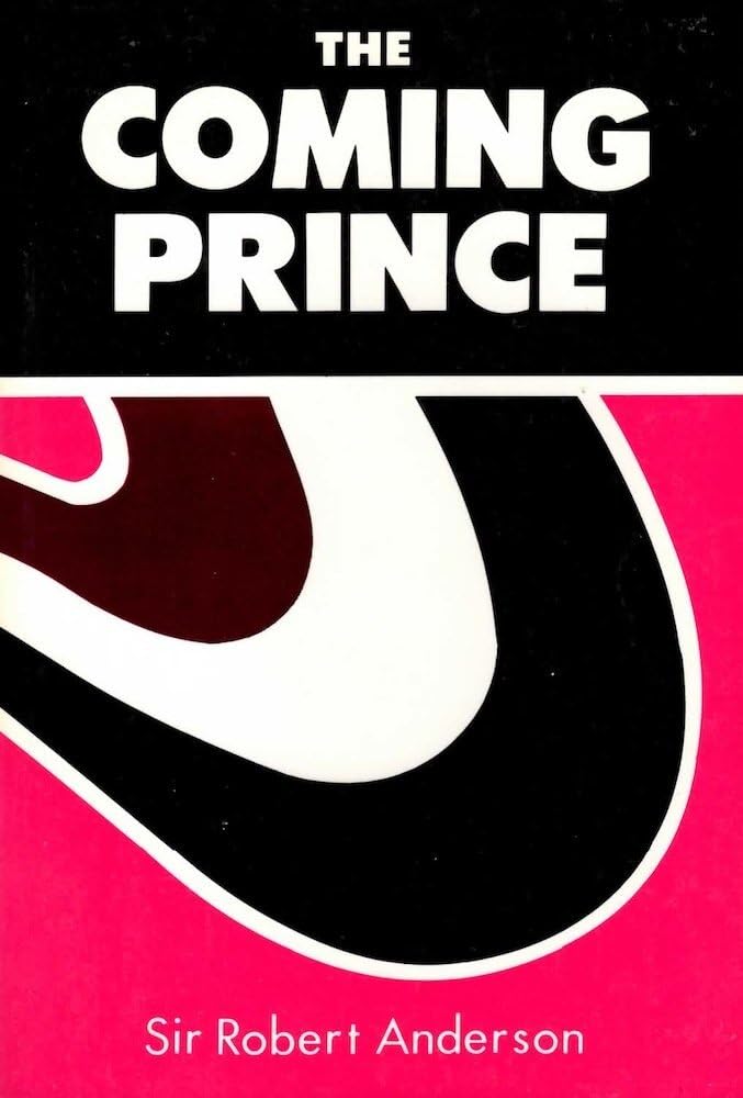 The Coming Prince (Sir Robert Anderson Library Series),Used