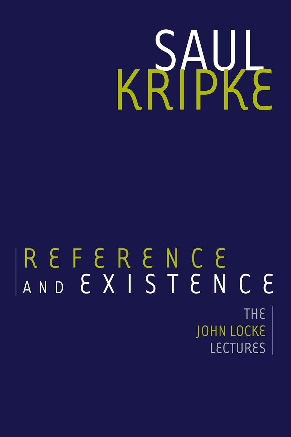 Reference and Existence: The John Locke Lectures,Used