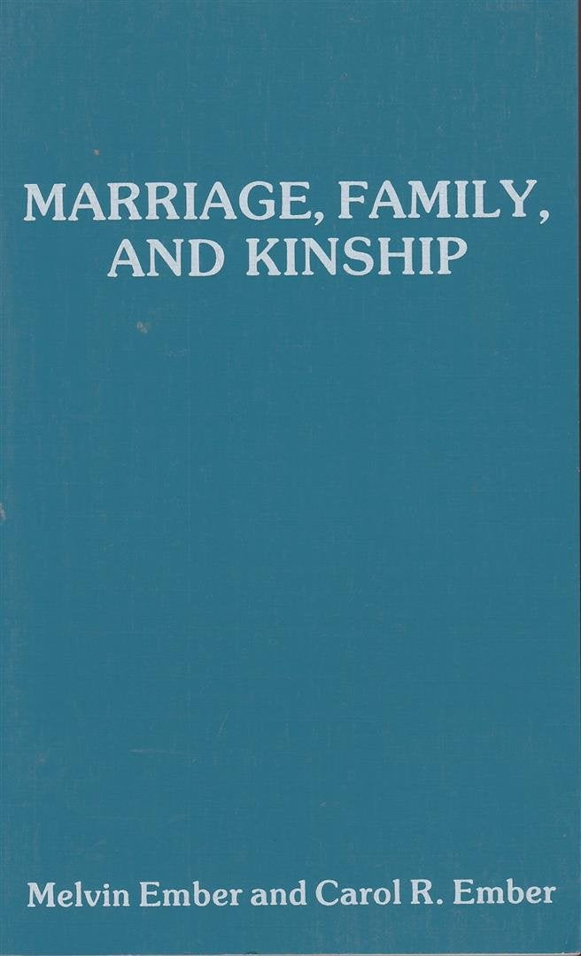 Marriage, Family And Kinship: Comparative Studies Of Social Organization,Used
