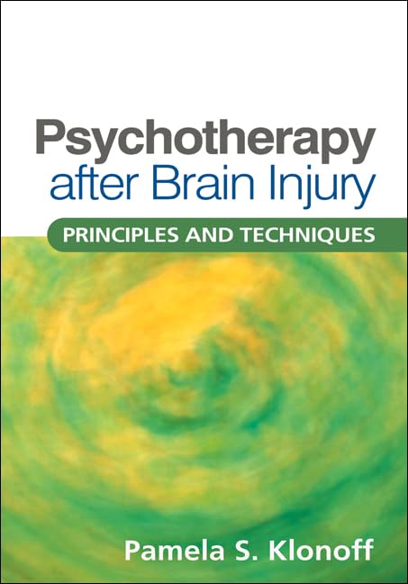 Psychotherapy after Brain Injury: Principles and Techniques,New