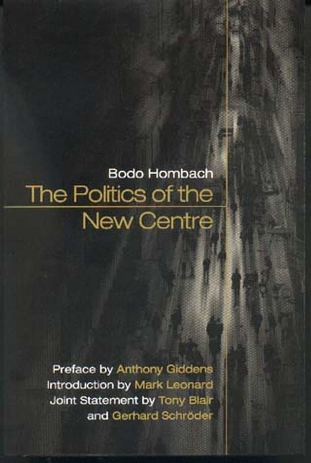 The Politics of the New Centre,Used