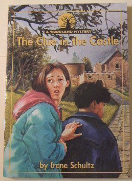 The Clue in the Castle: A Woodland Mystery,Used