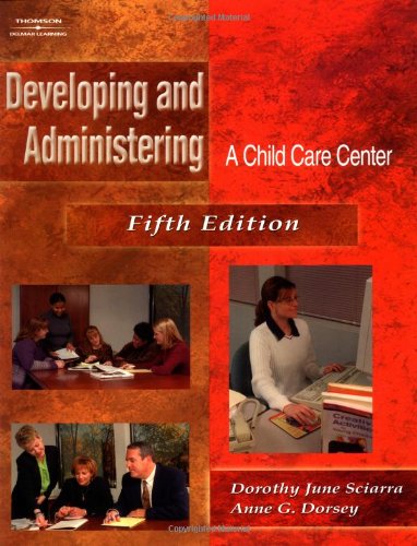Developing & Administering a Child Care Center,Used